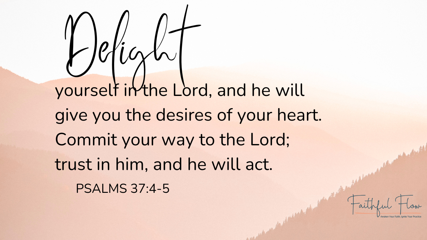 Psalms 37:4-5 - learn about contentment