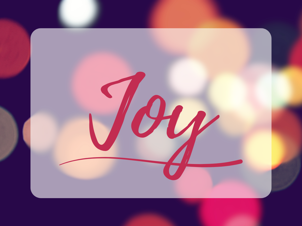 Advent, joy, Breath prayers for joy, Biblical joy, Christian joy, Meaning of joy, joy breath prayer