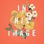 In His Image by Jen Wilkin